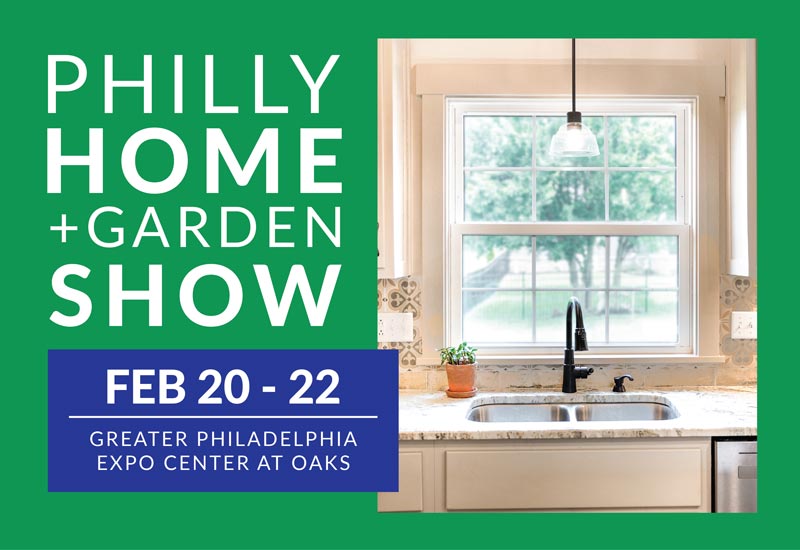 We will be at the 2026 Philly Home + Garden Show! Come see us February 20-22 at The Greater Philadelphia Expo Center at Oaks